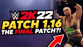 WWE 2K22: Patch Update 1.16 - Will This Be The FINAL PATCH? What’s Next?