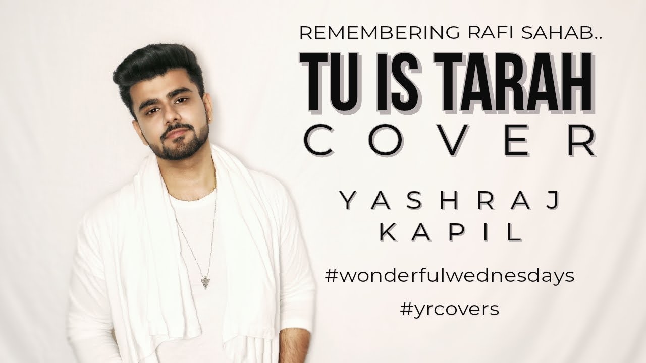 Tu Is Tarah Se Meri Zindagi  Mohd Rafi  Cover  Yashraj Kapil   YRCOVERS