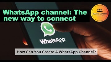 WhatsApp Channels: The New Way to Connect | How to create WhatsApp channel