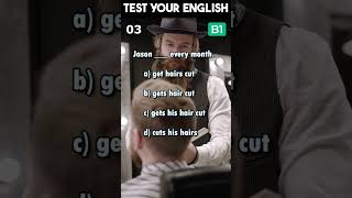 Test Your English B1 level | the haircut shorts englishgrammar englishtest aprenderinglês