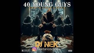 Dj Nek - 40 Young Guys (40 Παλικάρια)