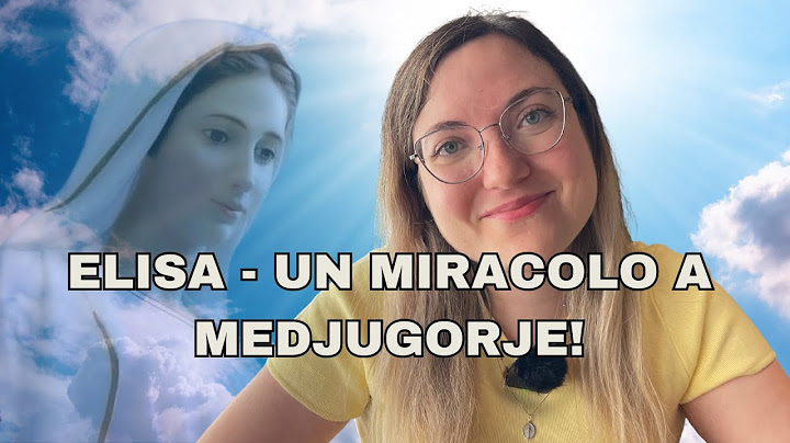 Elisa - A Miracle in Medjugorje