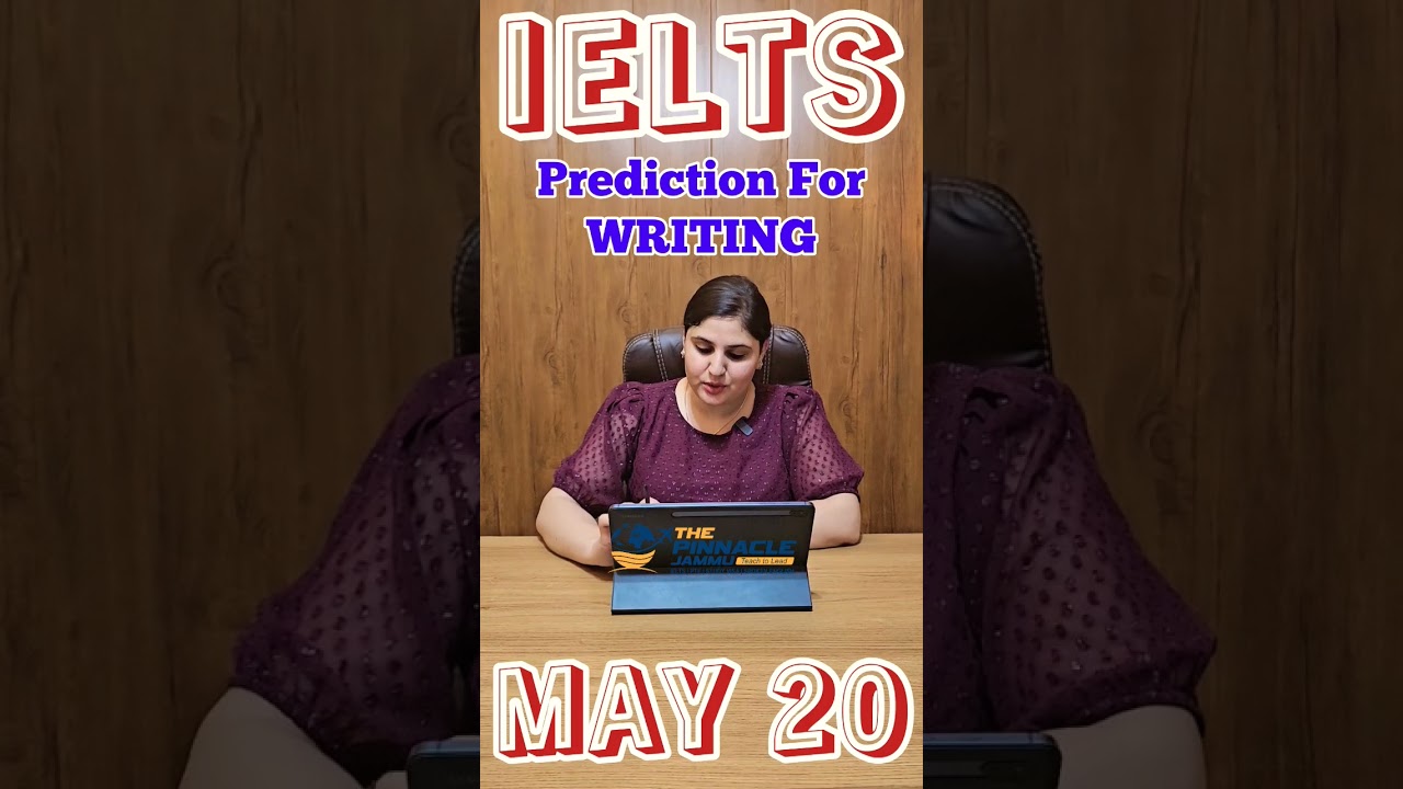 IELTS PREDICTION FOR 20TH MAY | 
