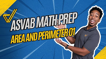 ASVAB Arithmetic Reasoning: Area & Perimeter Formulas Made Easy!