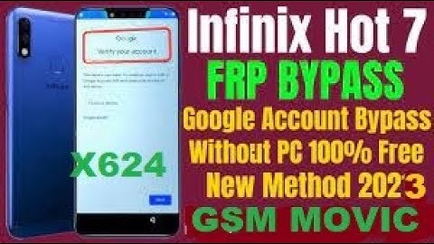 Infinix X624 FRP Bypass Infinix Hot 7 Google Account Bypass