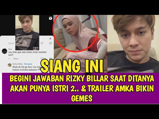 BEGINI JAWABAN RIZKY BILLAR SAAT DITANYA AKAN PUNYA ISTRI 2.. & TRAILER AMKA BIKIN GEMES class=