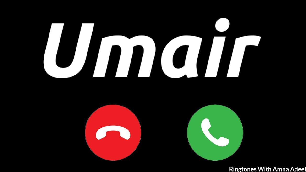 Umair Name Ringtone | Umair Naam Ki Ringtone | Mr Umair Please Pickup ...