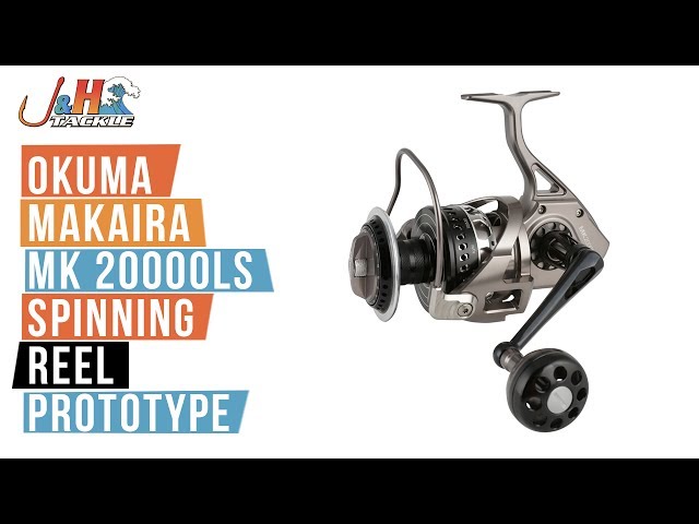 Okuma Makaira MK 20000LS Spinning Reel PROTOTYPE