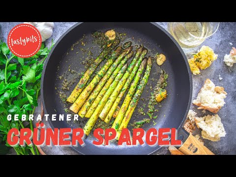 Gebratener grüner Spargel  (REZEPT) - ganz easy im Tapas-Style. 