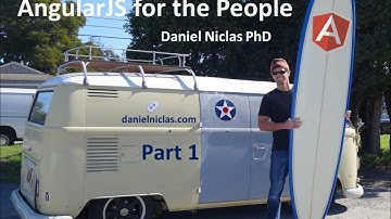 AngularJS for the People - The Fundamentals - Part 1