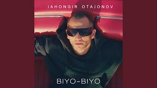 Biyo-Biyo - Jahongir Otajonov