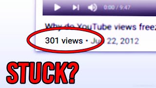 This YouTube Video Is STUCK At 301 Views? (explained!)