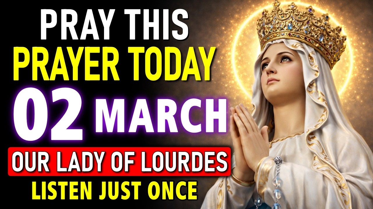 PRAYER TO OUR LADY OF LOURDES FOR HEALING, DELIVERANCE, PROSPERITY, AND AN URGENT MIRACLE!