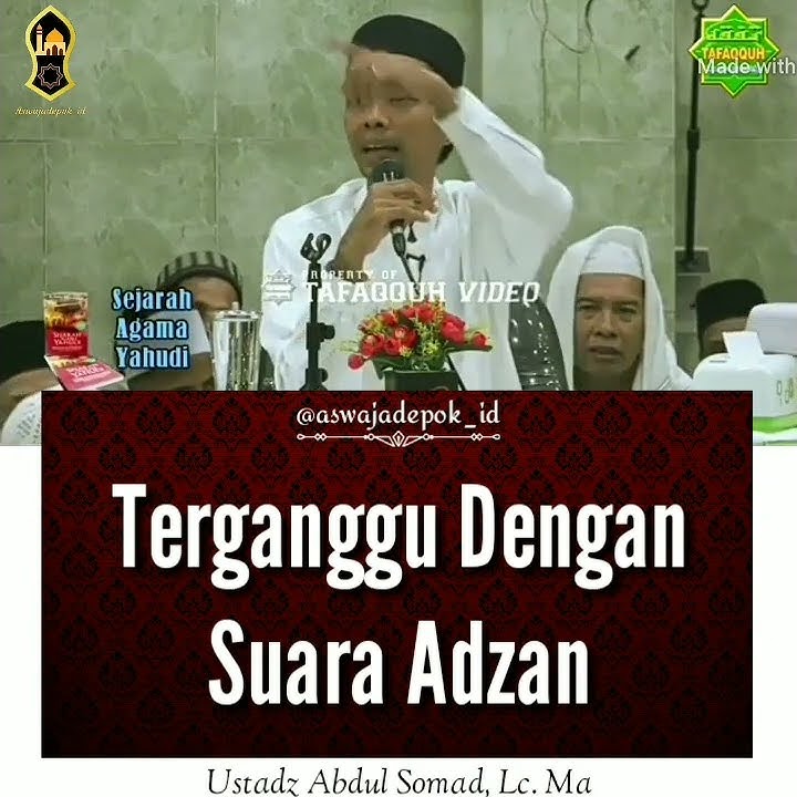 TERGANGGU SUARA ADZAN - Ustadz Abdul Somad, LC. MA