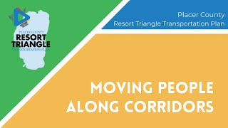Resort Triangle Transportation Plan - Moving People Along Corridors