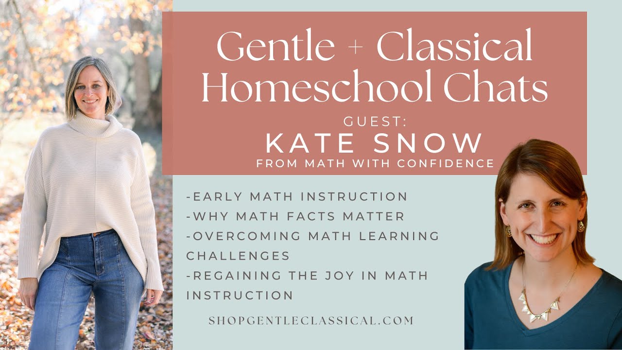 Homeschool Chat Kate Snow Math with Confidence Homeschool Math
