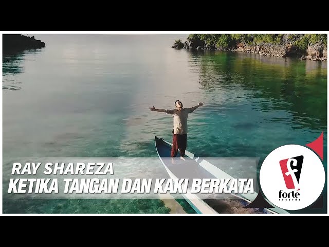 Ray Shareza - Ketika Tangan dan Kaki Berkata | Official Music Video class=