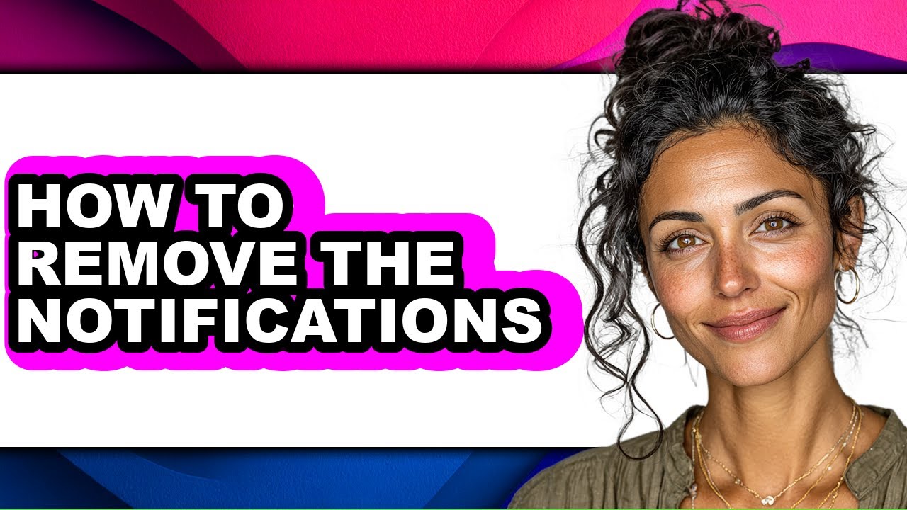 How to Remove the Notifications - Step by Step - YouTube