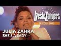 Julia zahra  shes a lady  beste zangers 2015