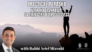 Yom Haatzmaut: Sacrifices for Success