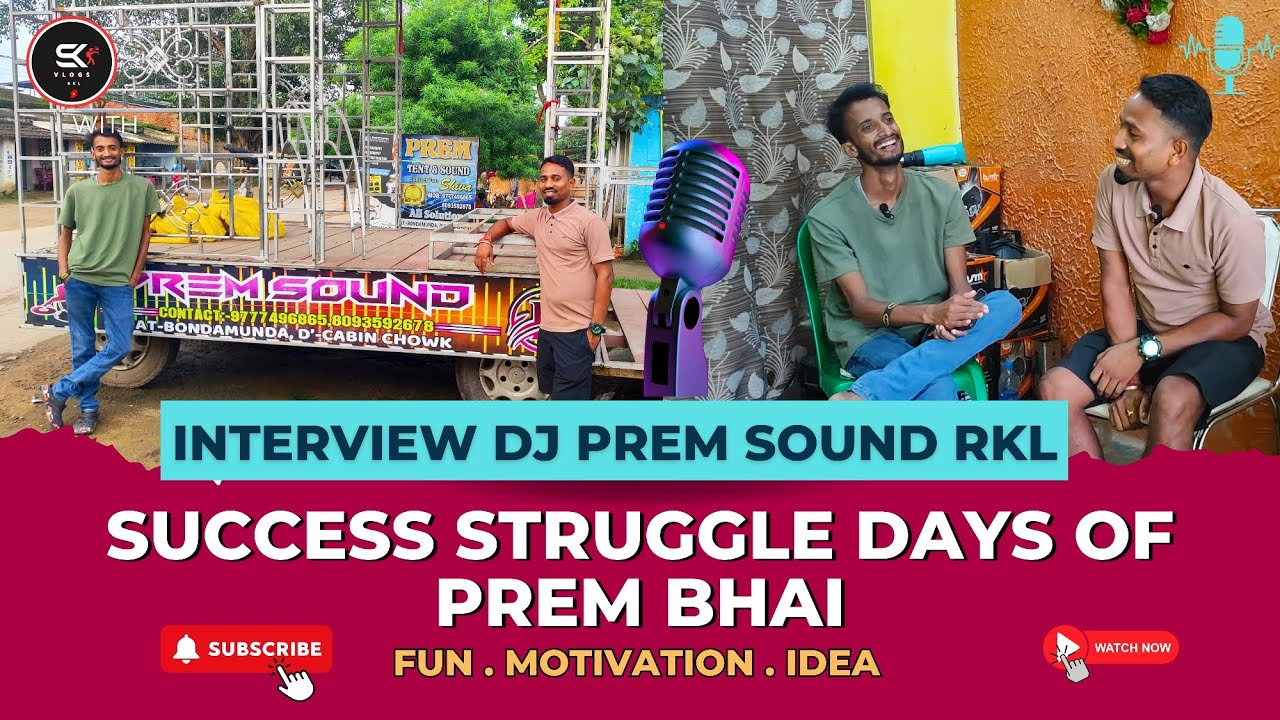 DJ PREM SOUND RKL🎙️INTERVIEW || STRUGGLE DAY|| HOME TOUR VIDEO || SK ...
