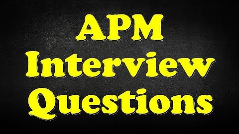 APM Interview Questions