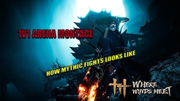 1v1 Ranked Arena Montage This is What Mythic PVP Looks Like (Asia Server) | Where Winds Meet