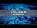 HTML - AULA17 - Imagem Mapeada