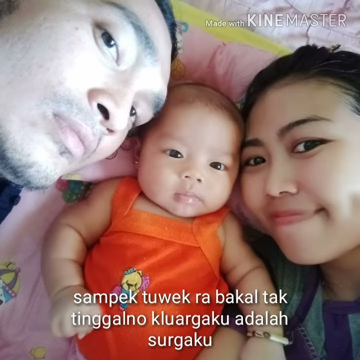 Sampek tuwek sampek matek kluargaku adslah surgaku