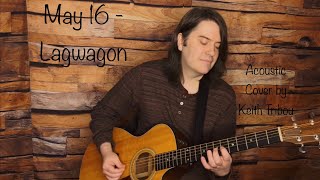 May 16 - Lagwagon - Acoustic Cover by Keith Tribou