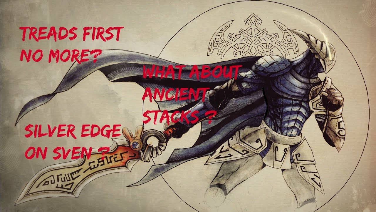 DOTA 2 Patch 7.00 # 13｜How to play Sven now ? feat Fear