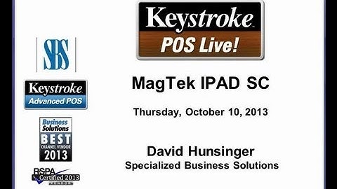 Keystroke Live! 10/10/13 - MagTek IPAD SC