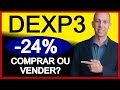 DEXP3: DEXXOS AÇÕES EM QUEDA! VALE A PENA INVESTIR? (DEXP3 ANÁLISE)