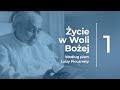 Życie w Woli Bożej. Według pism Luizy Piccarrety [1] O. Benedikt M. Thomas Sedlmair C.O.