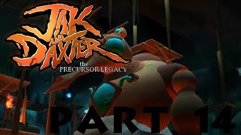 Jak and Daxter Part 14: Spider Caves