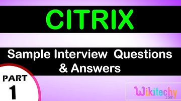 citrix top most interview questions and answers for freshers / experienced online videos Lectures