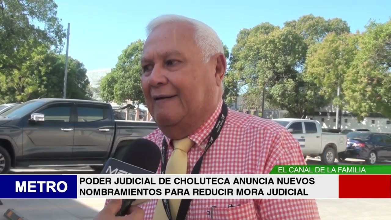 PODER JUDICIAL DE CHOLUTECA ANUNCIA NUEVOS NOMBRAMIENTOS PARA REDUCIR MORA JUDICIAL