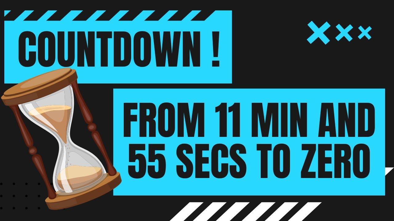 COUNTDOWN from 11 min and 55 secs to zero in minutes and seconds 11' 55 ...