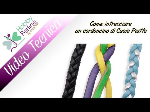 Come Intrecciare Un Cordoncino Di Cuoio Piatto Tecnica Hobbyperline Com Youtube