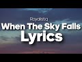 Royalistiq When The Sky Falls LYRICS mp3