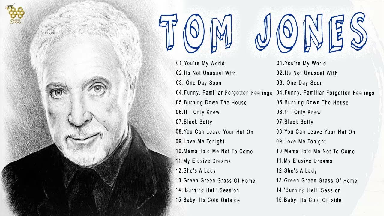 TOM JONES Best Songs The Of TOM JONES Greatest Hits Full Albums YouTube
