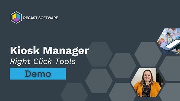 Right Click Tools Demo: Kiosk Manager