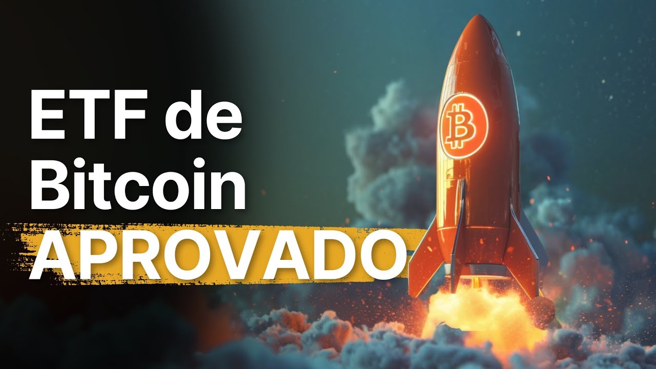 ETF do Bitcoin foi APROVADO! Agora DECOLA?