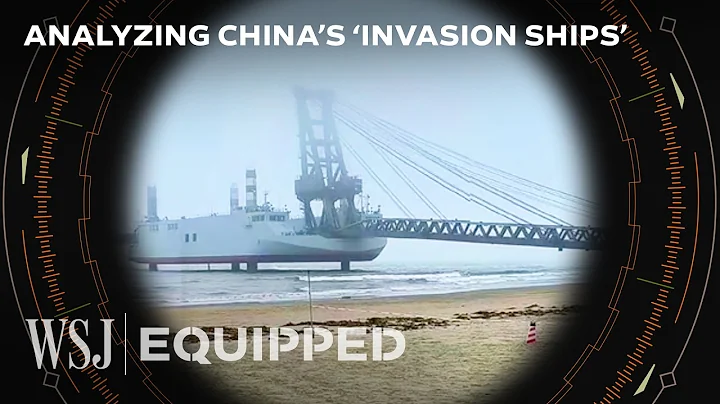 These New Chinese Ships Could Bring a D-Day-Style Invasion to Taiwan | WSJ Equipped