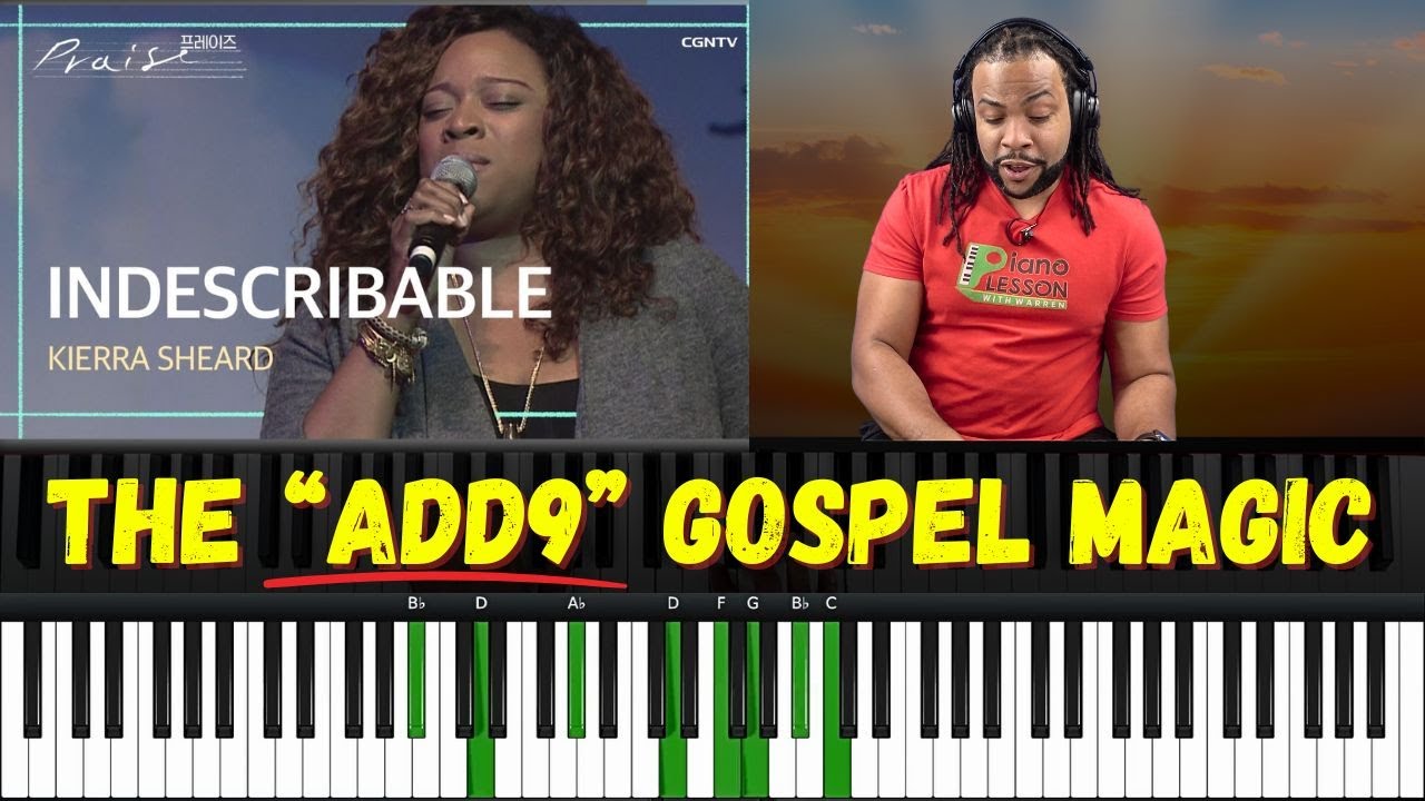 Как играть «Indescribable» Кирры Ширд | Учебник по госпел-фортепиано в Db