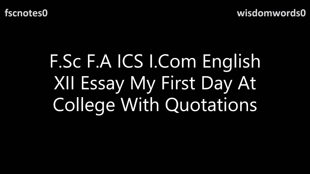 my first day at college easy essay for 2nd year