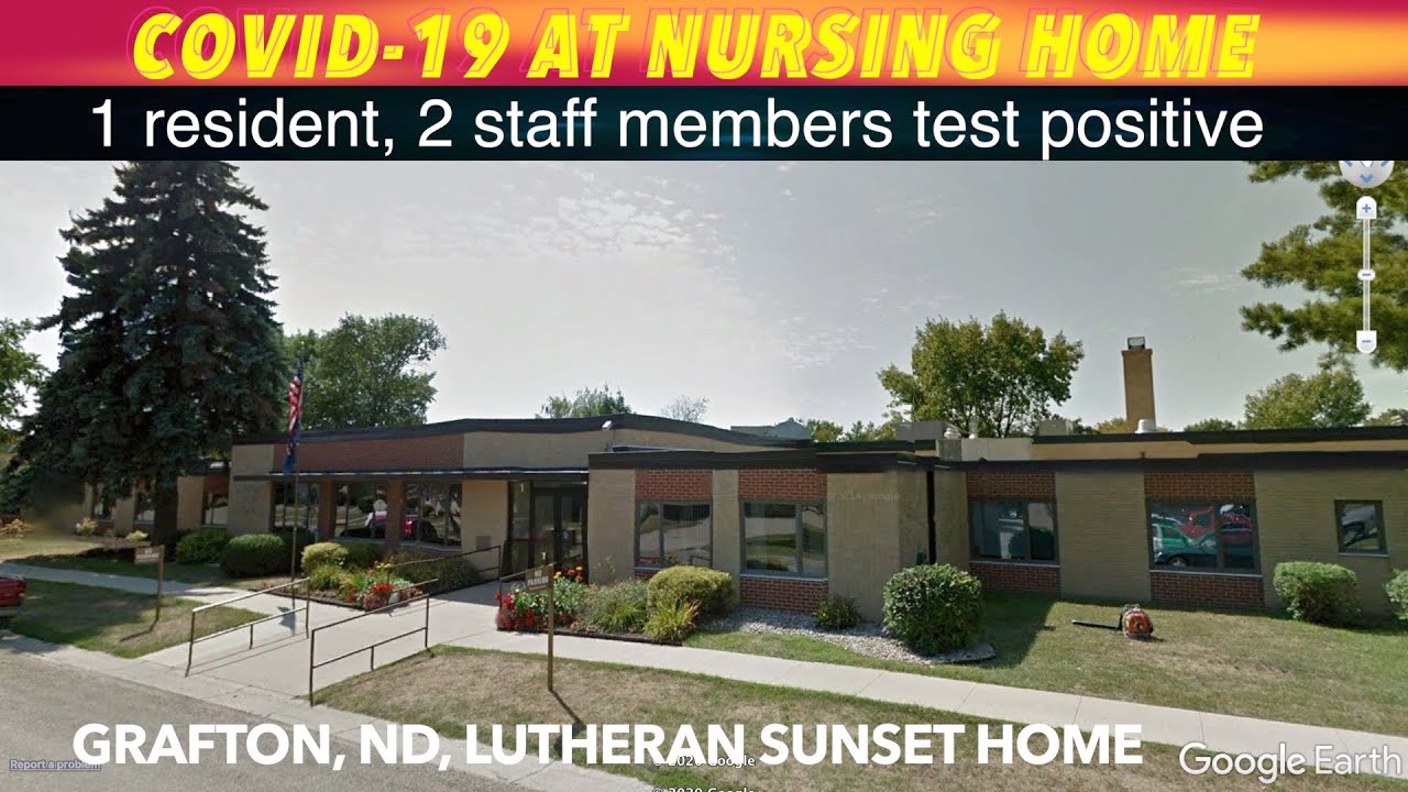 COVID19 Found At Grafton, North Dakota Nursing Home YouTube