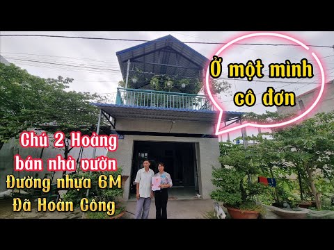 Video Chú 2 Hoàng quyết định bán căn nhà vì ở 1 mình quá... - youtube