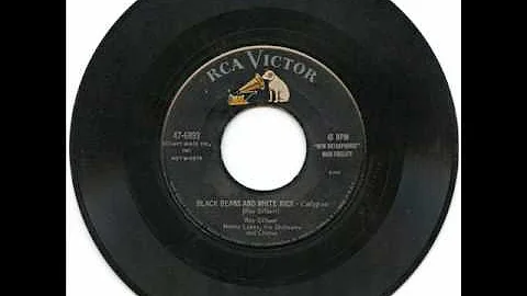 Ray Gilbert - Black Beans and White Rice