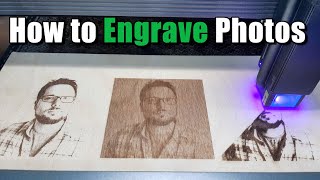 How to Engrave Photos with a Laser | Using Lightburn and LaserGRBL